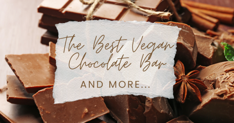 The Best Vegan Chocolate Bar